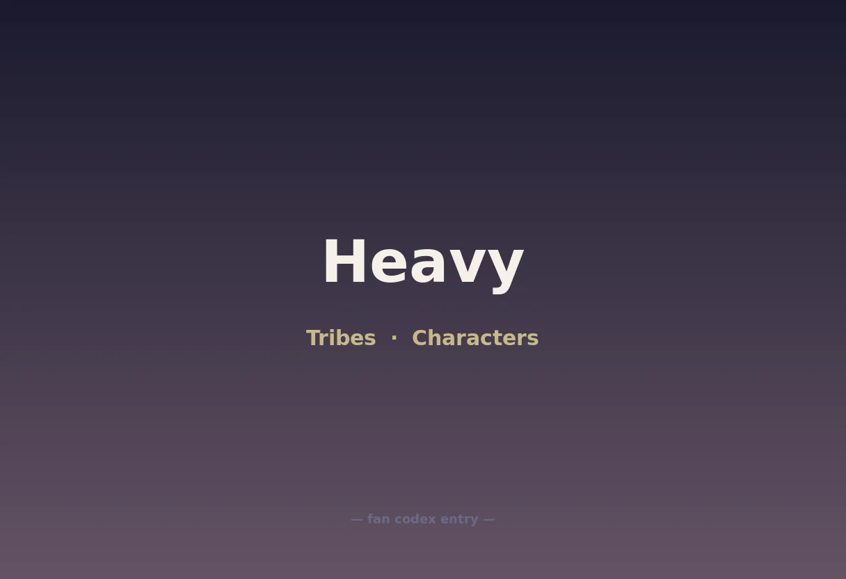 Heavy