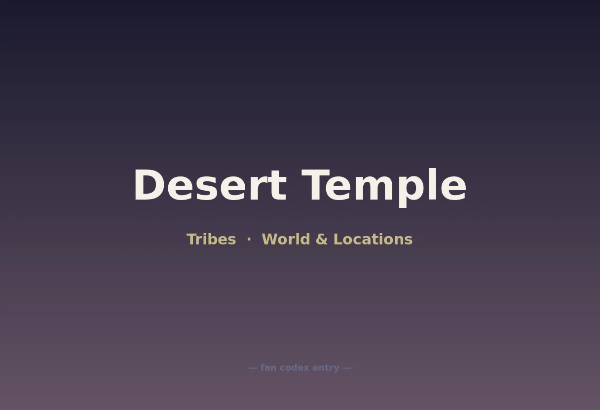 Desert Temple